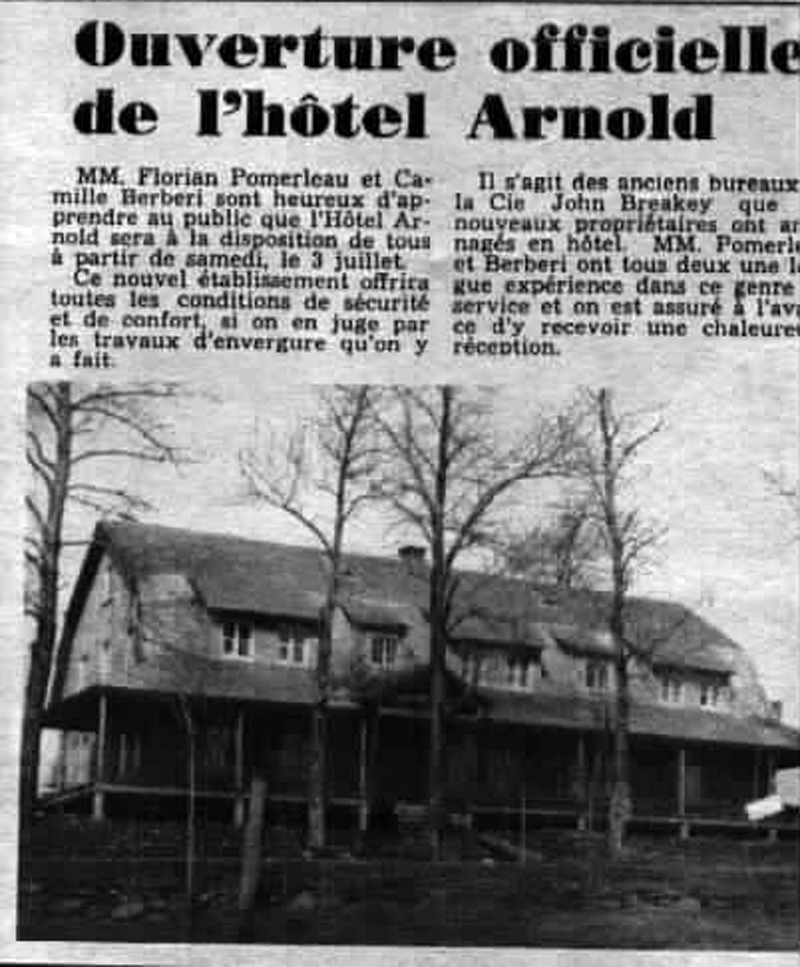 Ouverture officielle de l'Hotel Arnold le 3 juillet
