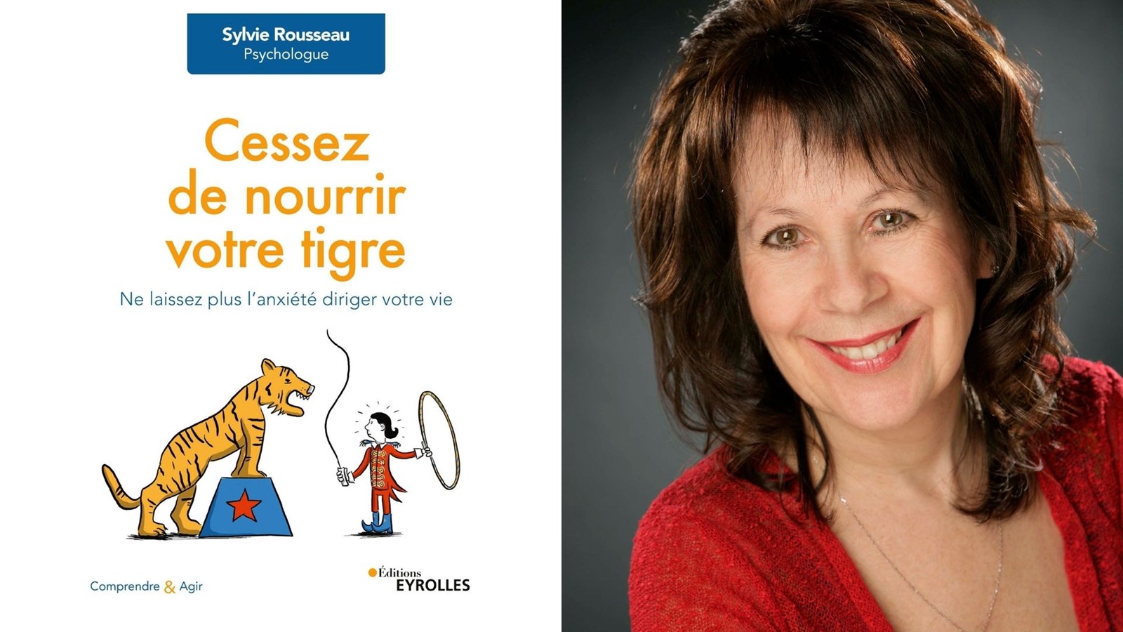  « Cessez de nourrir votre tigre », le nouveau livre de Sylvie Rousseau