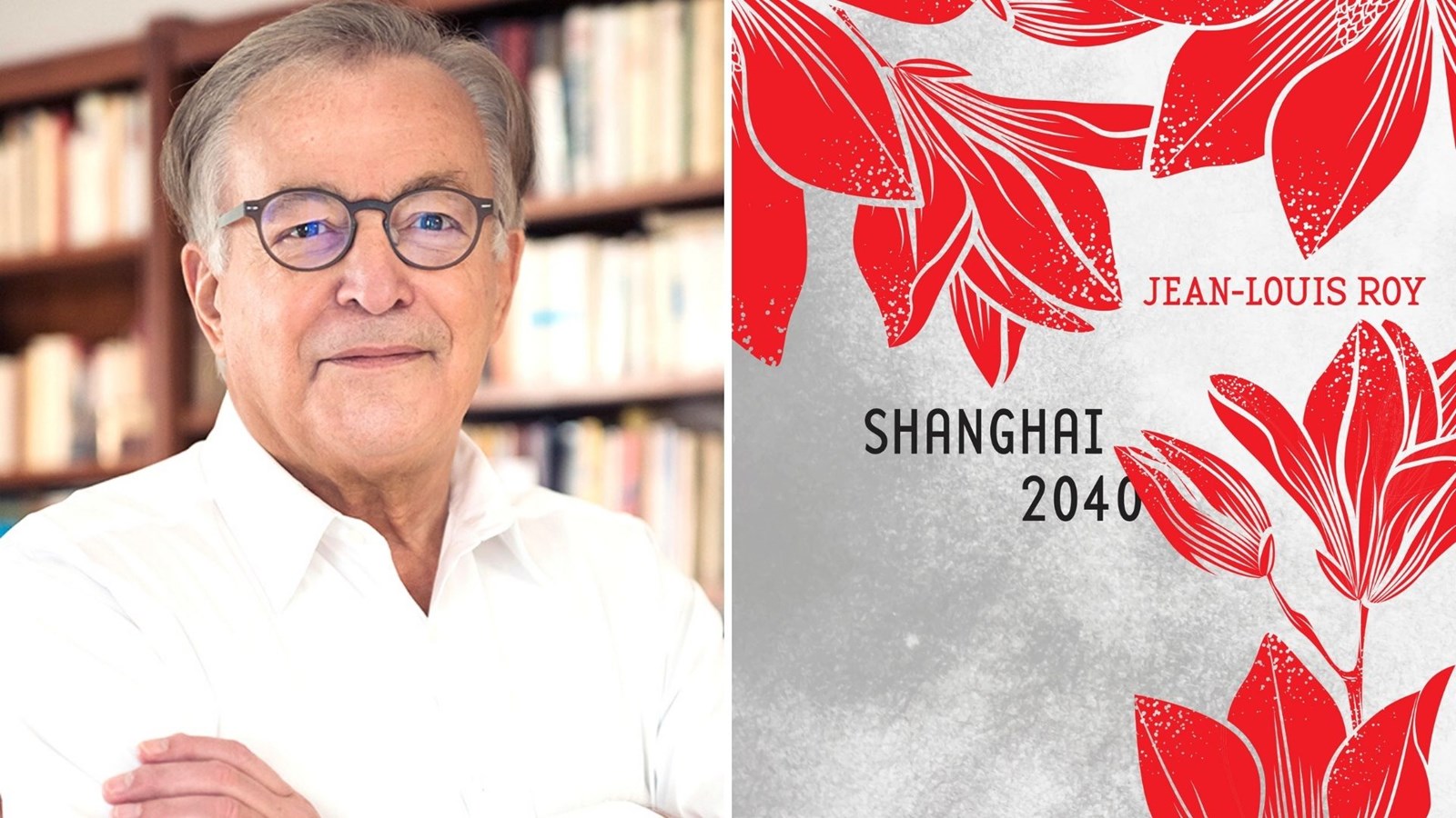 Shanghai 2040: le nouveau livre du Beauceron Jean-Louis Roy