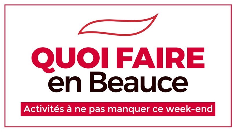 Quoi faire en Beauce du 14 au 16 mars?