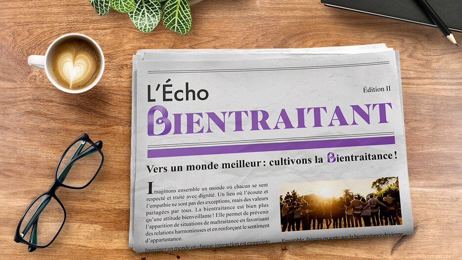 L’Écho bientraitant: une deuxième édition avec toujours la même mission