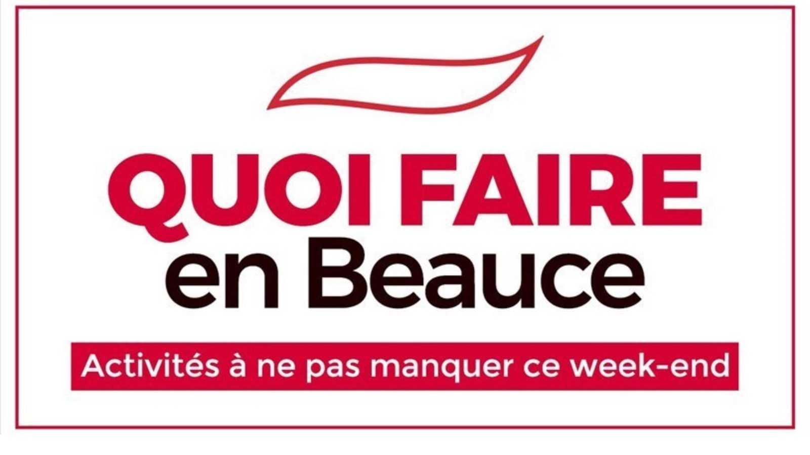 Quoi faire en Beauce cette fin de semaine?